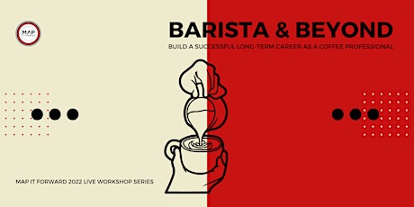 Barista and Beyond | Build A Success Career As Coffee Professional primary image