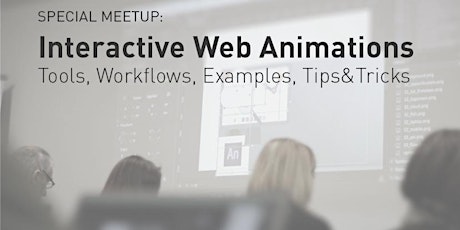 Interactive Web Animations - Meetup (Köln)