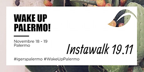 Immagine principale di #WakeUpPalermo - Instawalk per la Zisa 
