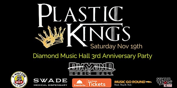 Plastic Kings -Diamond Music Hall 2rd Anniversary Party