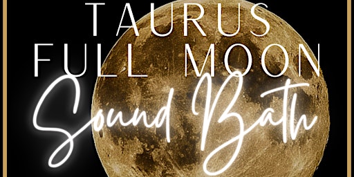 Taurus Full Moon Sound Bath primary image