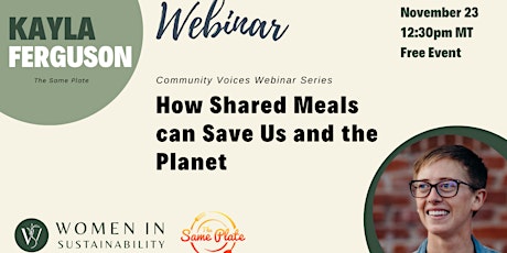 Community Voices Webinar Series: How Shared Meals can Save Us & the Planet
