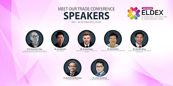 ELDEX Asia 2022 Trade Conference (28 October 2022) Suntec Hall 403