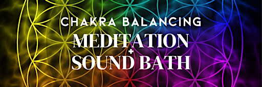 Collection image for Chakra Balancing Meditation and Sound Baths