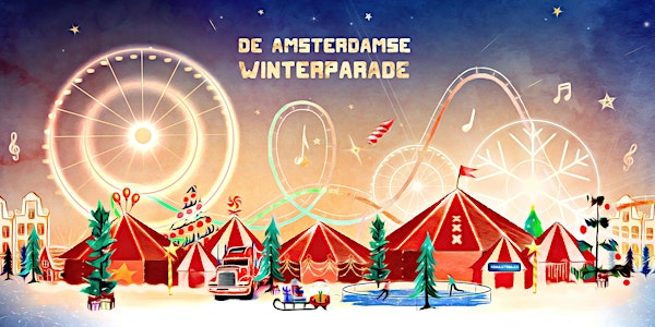 De Amsterdamse Winterparade - 21 december t/m 1 januari 2018