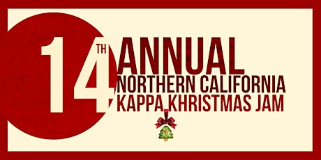 14th Annual Northern California Kappa Khristmas Jam