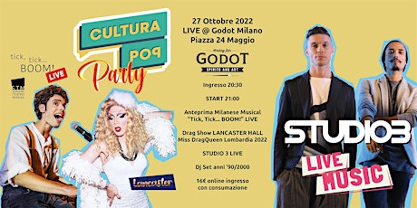 Immagine principale di CULTURA POP PARTY @Godot Milano - Anteprima "Tick 