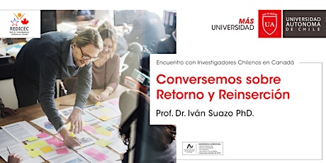 Conversemos sobre Retorno y Reinserción con la U. Autónoma de Chile primary image