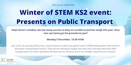 Winter of STEM: Presents on Public Transport  (KS2 Virtual STEM workshop)