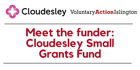 Meet the funder: Cloudesley Small Grants Fund