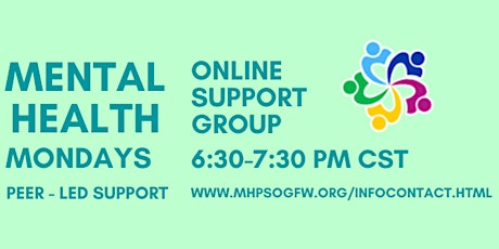 ONLINE Mental Health Support Group  Monday's at 6:30pm - 7:30pm CST