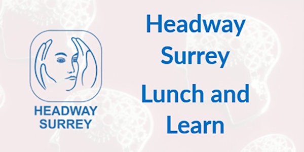 Headway Surrey Lunch and Learn Programme for Professionals - November
