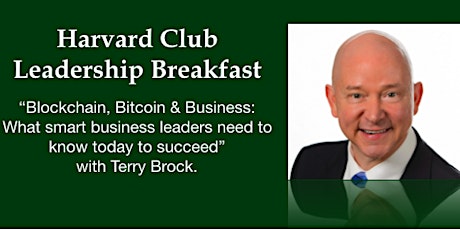 Harvard Club Leadership Breakfast with Terry Brock