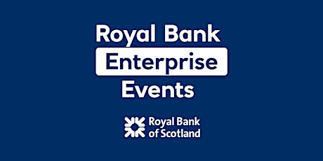 Royal Bank of Scotland Accelerator : Networking with Royal Bank Mentor primary image