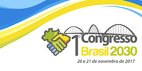 Imagem principal do evento 1º Congresso Brasil 2030