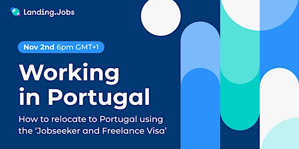 How to relocate to Portugal using the ‘Jobseeker and Freelance Visa’
