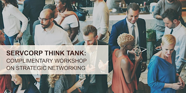 Servcorp Think Tank | Strategic Networking_