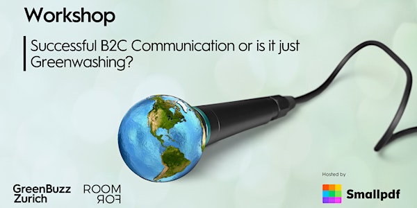Workshop: Successful B2C Communication - Or is it just greenwashing?