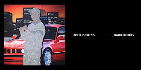 Open Process: Tradewinds  primärbild