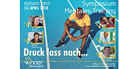 Hauptbild für Symposium Mentales Training 2018 - Druck lass nach...