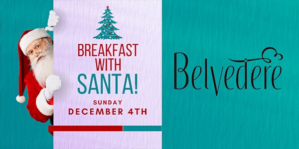 Breakfast with Santa at Belvedere