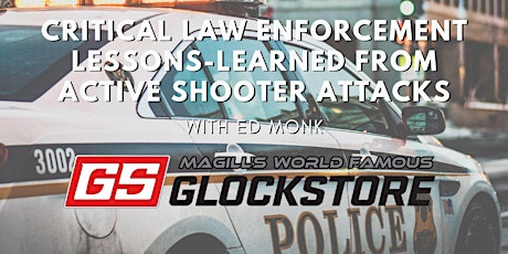 Critical Law Enforcement Lessons-Learned from Active Shooter Attacks