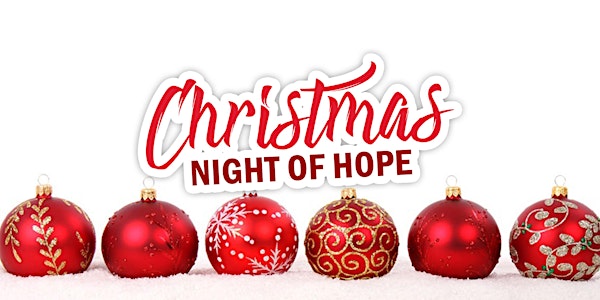 Christmas Night of Hope  Serve Team 2022