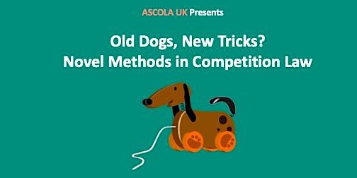 Old Dogs, New Tricks?  Novel Methods in Competition Law