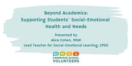 Beyond Academics:  Supporting Students’ Social-Emotional Health and Needs primary image