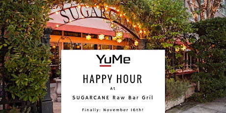 YuMe Happy Hour at SUGARCANE primary image