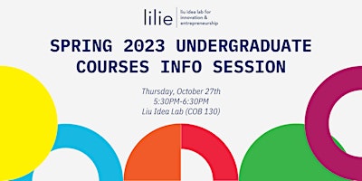 Lilie Spring 2023 Undergraduate Courses Info Session