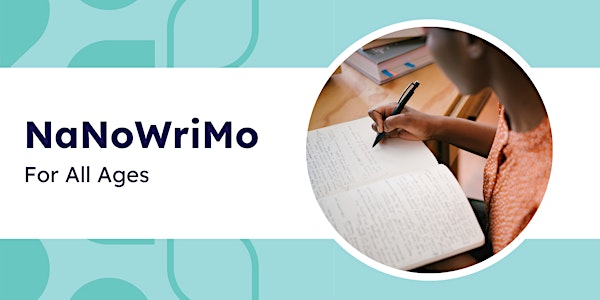 NaNoWriMo (All Ages)