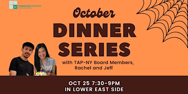 TAP-NY October Dinner Series with Jeff and Rachel