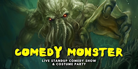 COMEDY MONSTER - Costume Party & Standup Comedy Show