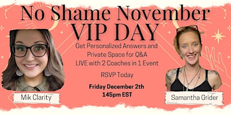 No Shame November VIP Event Day