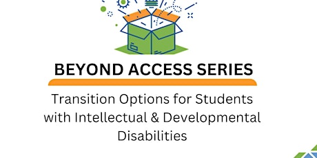 Transition Options: Students with Intellectual & Developmental Disabilities primary image