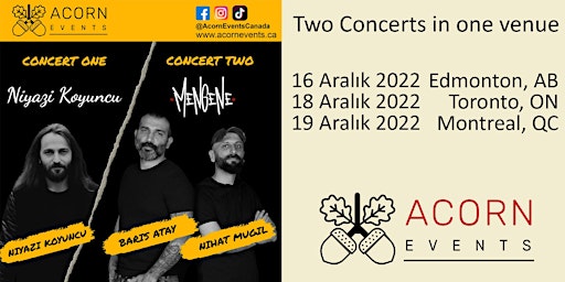 Two Concerts/Toronto ON-Niyazi Koyuncu & MENGENE (Barış Atay & Nihat Mugil)