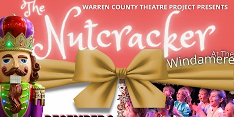 The Nutcracker at The Windamere on Saturday Dec. 3 @ 7:00pm