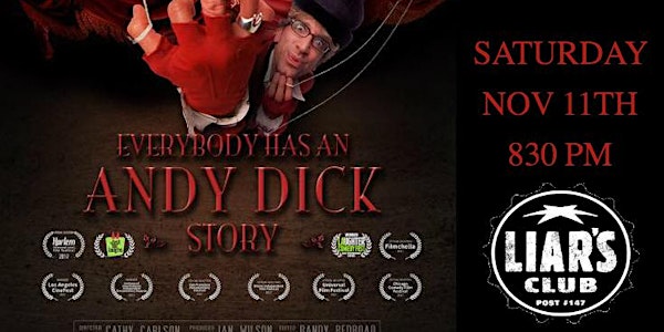 Everybody Has An Andy Dick Story Chicago Premiere @ Liars