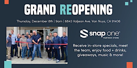 Snap One Partner Store Van Nuys Grand Re-Opening