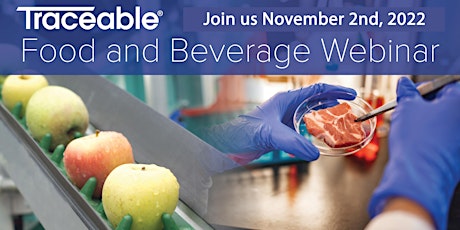 Traceable Lab Products for Food & Beverage Applications and Markets Webinar