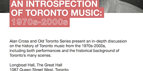 Old Toronto Series & Myseum of Toronto Present: Alan Cross and a discussion of Toronto's Music History primary image