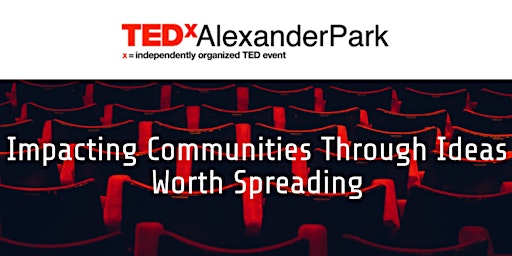 TEDxAlexanderPark | Sugar Hill, GA Live Event - Ideas Worth Spreading