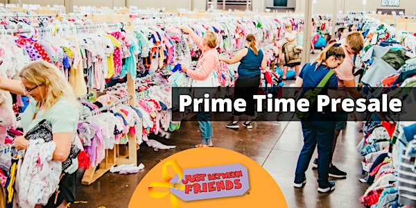 Prime Time Presale Shopping | Denver Spring & Summer Sale 2023