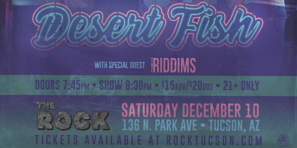 Desert Fish, The Resinators, The Riddims Live at The Rock Tucson