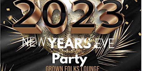 The 2023 New Years Eve Let's Do This Celebration
