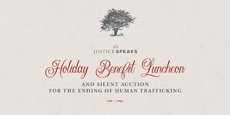 Justice Speaks: Holiday Benefit Luncheon primary image