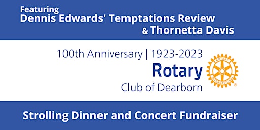 Rotary Club of Dearborn's 100th Anniversary Gala and Concert