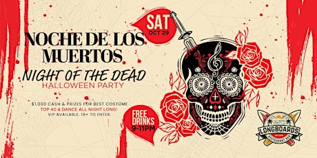 NIGHT OF THE DEAD HALLOWEEN PARTY 2022:  LONGBOARDS primary image