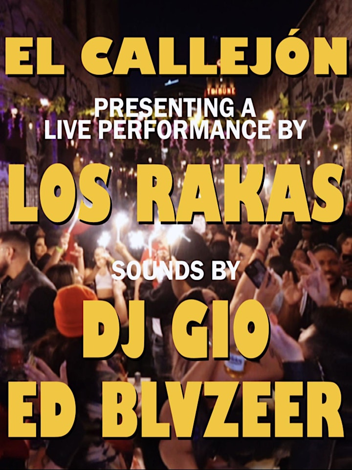 El Callejon - A live debut of Los Rakas, with DJ Gio and Ed Blvzeer! image